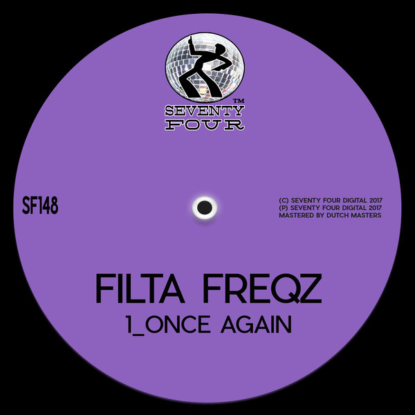 Filta Freqz - Once Again / Seventy Four