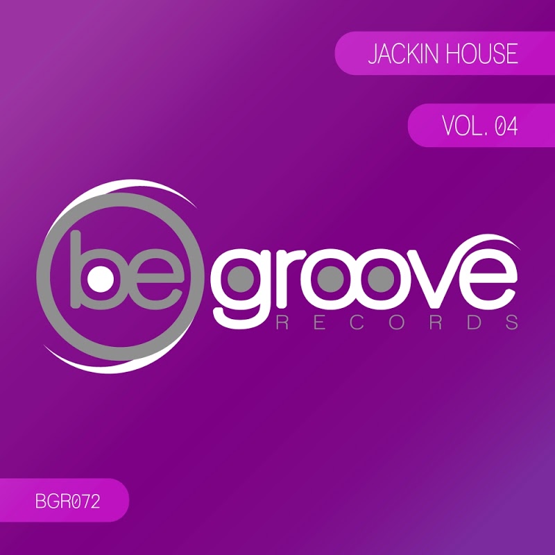 VA - Jackin House, Vol.4 / Be Groove Records