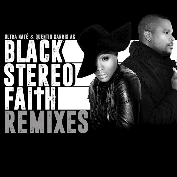 Black Stereo Faith - Black Stereo Faith (Remixes) / BluFire