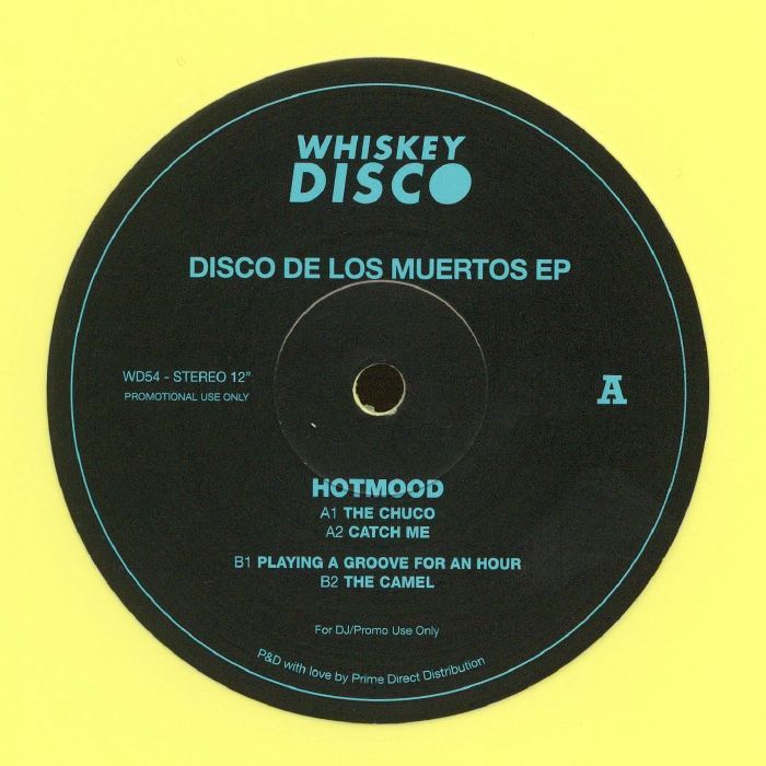 Hotmood - Disco De Los Muertos EP / Whiskey Disco