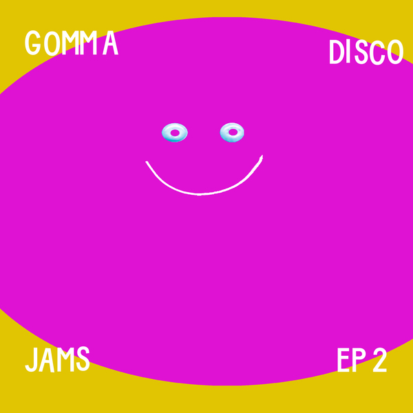 VA - Gomma Disco Jams EP2 / Gomma