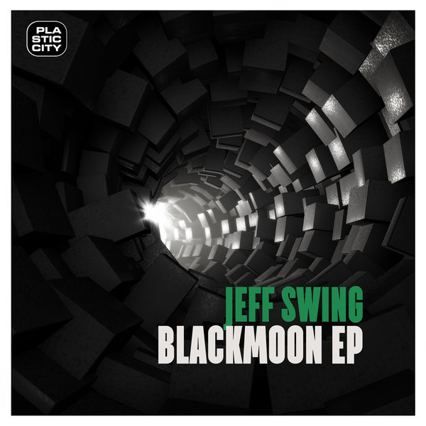 Jeff Swing - Blackmoon EP / Plastic City. Play