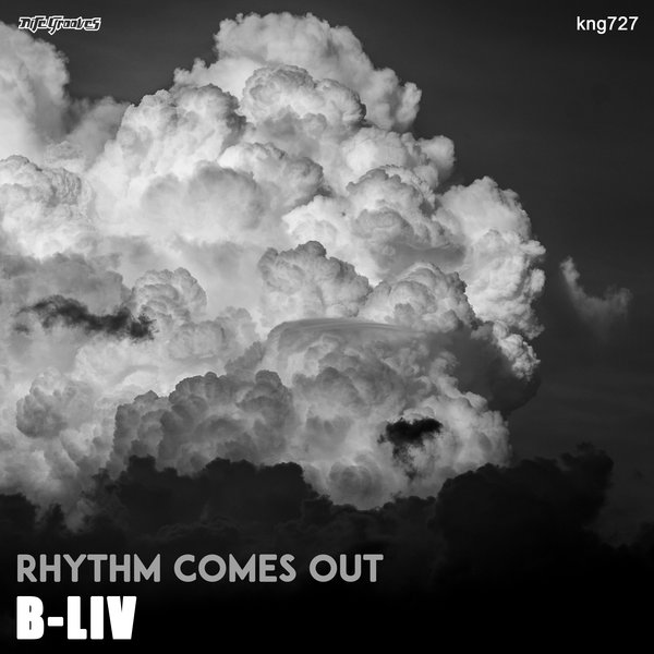 B-Liv - Rhythm Comes Out / Nite Grooves