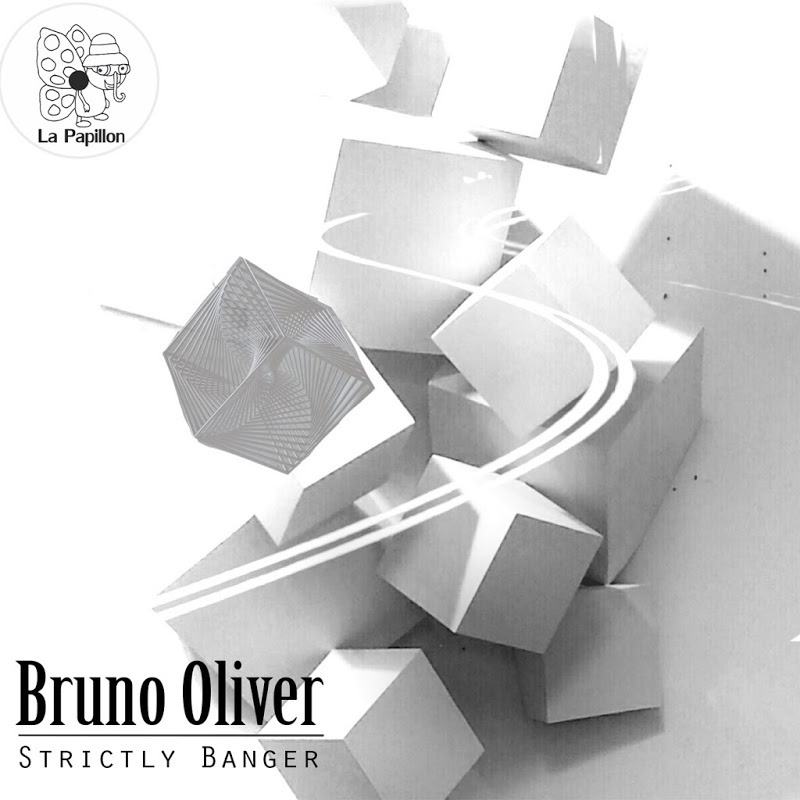 Bruno Oliver - Strictly Banger / La Papillon