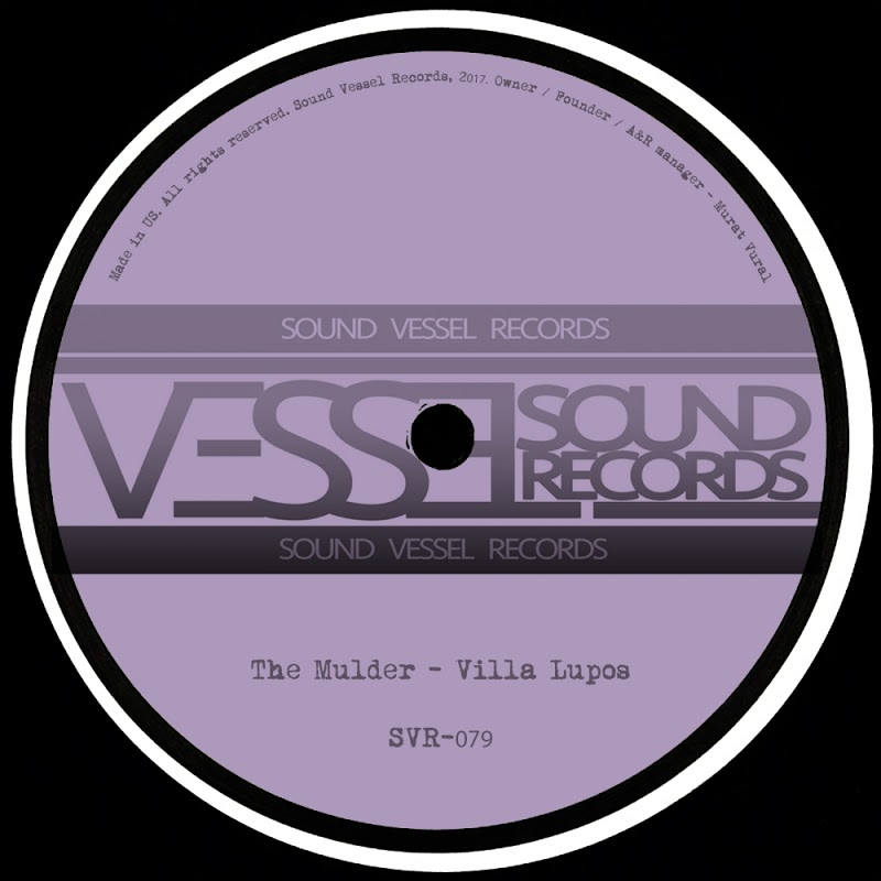 The Mulder - Villa Lupos / Sound Vessel Records