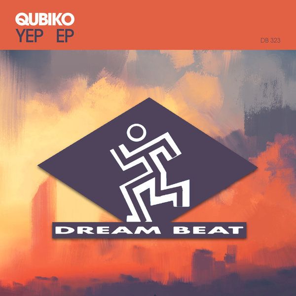 Qubiko - Yep EP / Dream Beat Rec