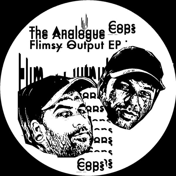 The Analogue Cops - Flimsy Output EP / Hypercolour