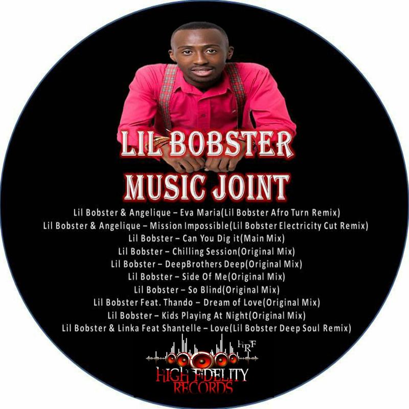 Lil Bobster - Music Joint / High Fidelity Productions
