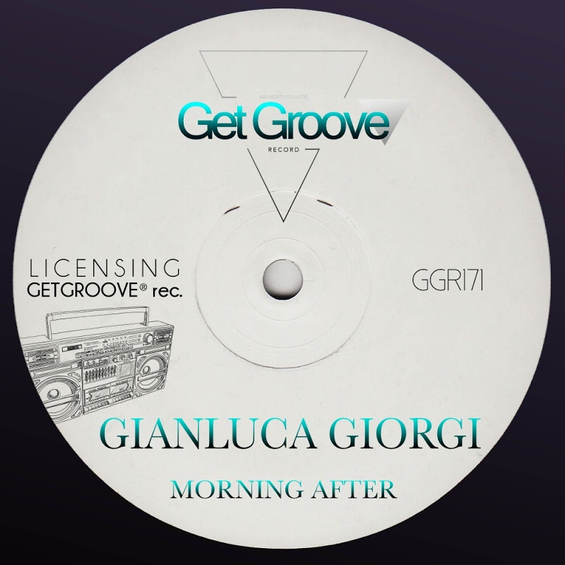 Gianluca Giorgi - Morning After / Get Groove Record