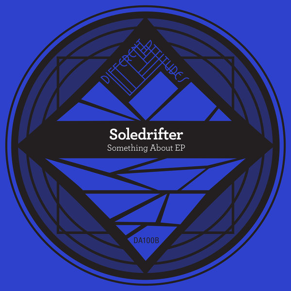 Soledrifter - Something About EP / Different Attitudes