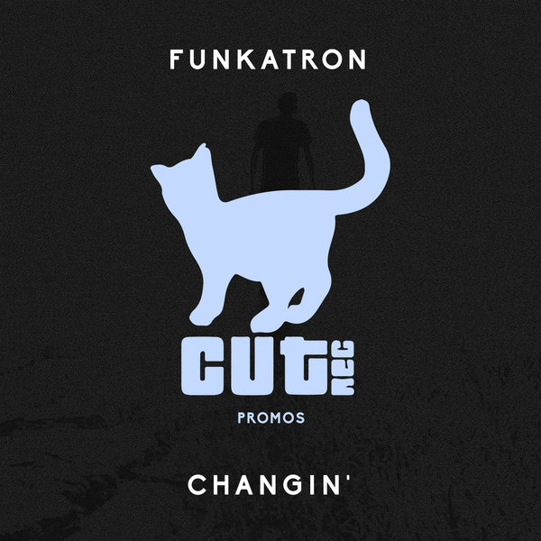 Funkatron - Changin' / Cut Rec Promos