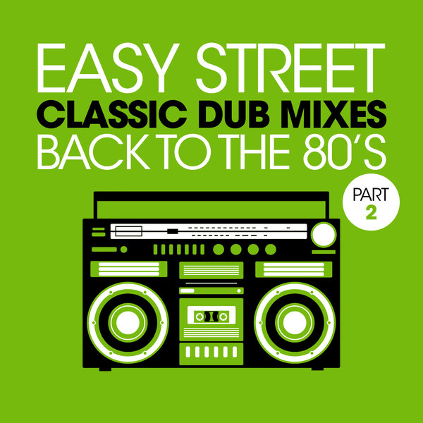 VA - Easy Street Classic Dub Mixes - Back To The 80s - Part 2 / Easy Street