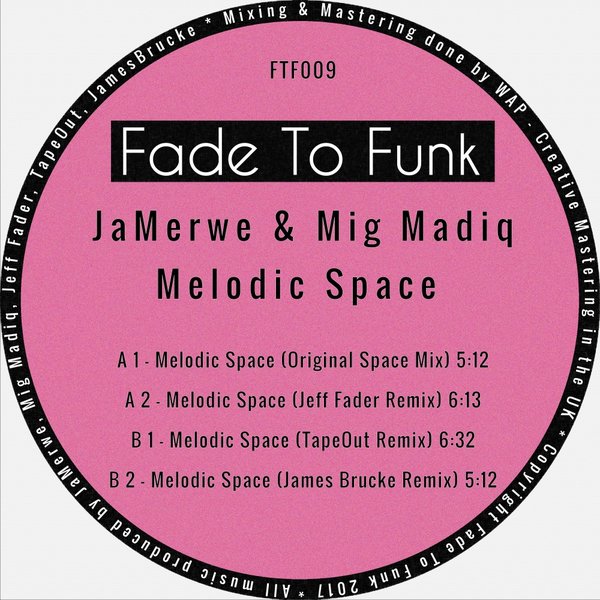 JaMerwe & Mig Madiq - Melodic Space / Fade To Funk