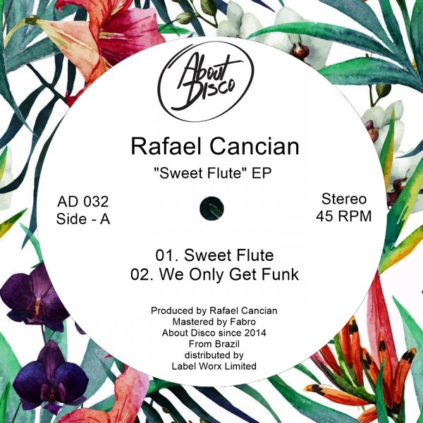 Rafael Cancian - Sweet Flute / About Disco Records
