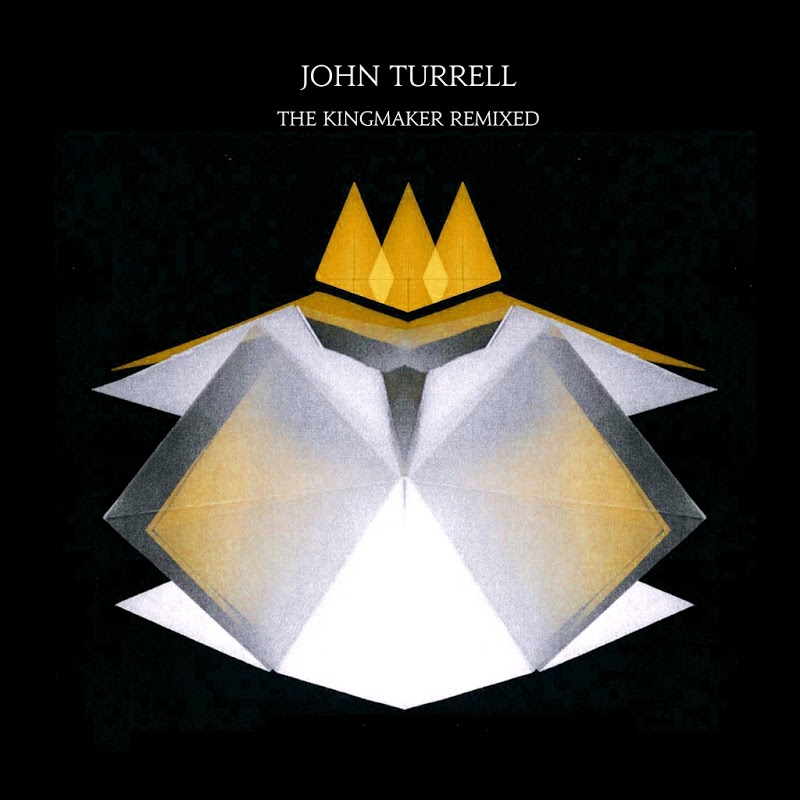 John Turrell - The Kingmaker Remixed / Jalapeno