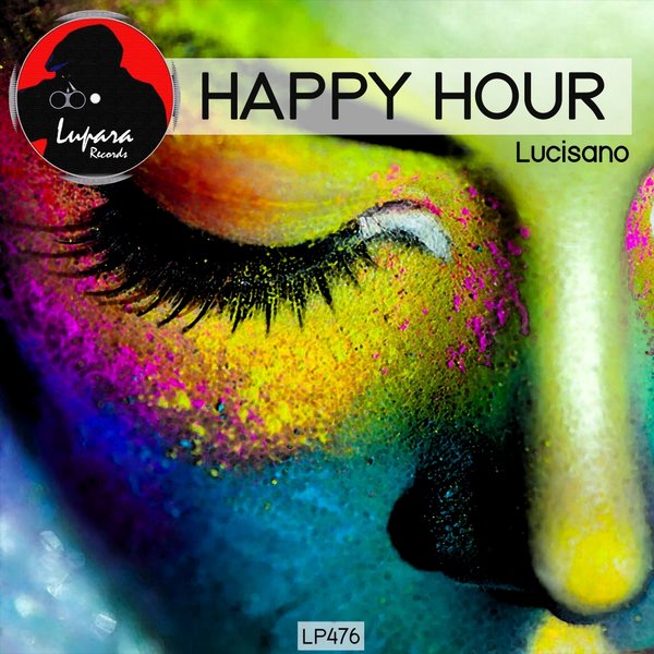 Lucisano - Happy Hour / Lupara Records