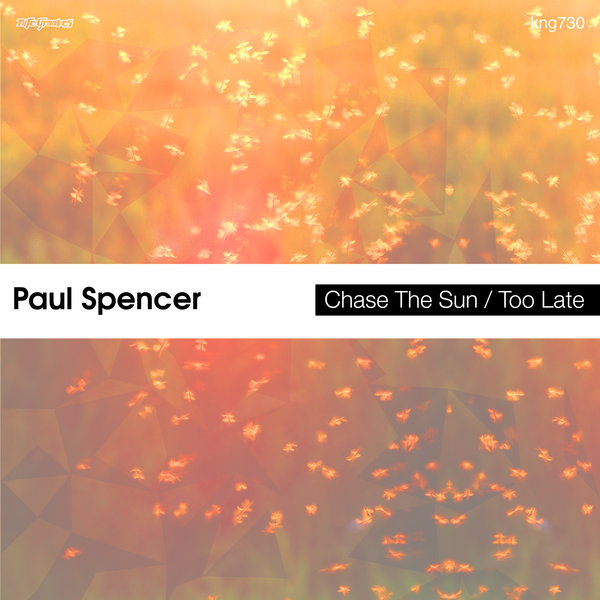 Paul Spencer - Chase The Sun / Too Late / Nite Grooves