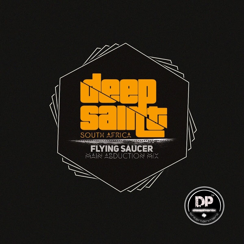 Deep Saint - Flying Saucer / Deephonix Records