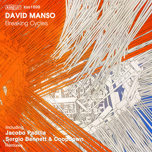 David Manso - Breaking Cycles / King Street Sounds
