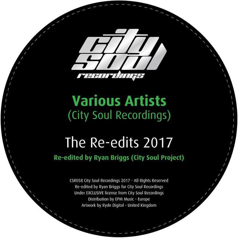 VA - The Re-Edits 2017 / City Soul Recordings