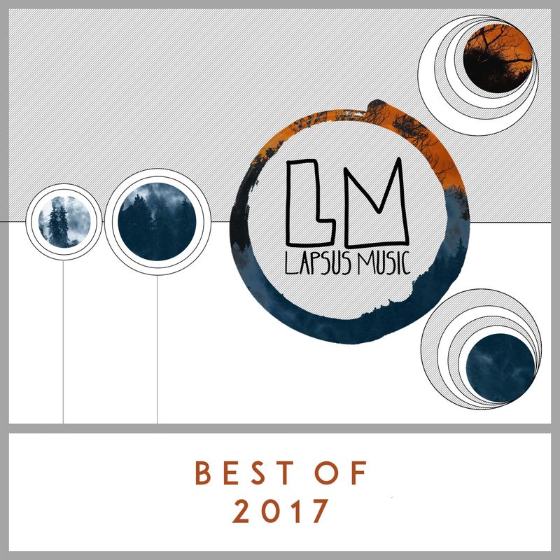 VA - Best of 2017 Lapsus Music / Lapsus Music