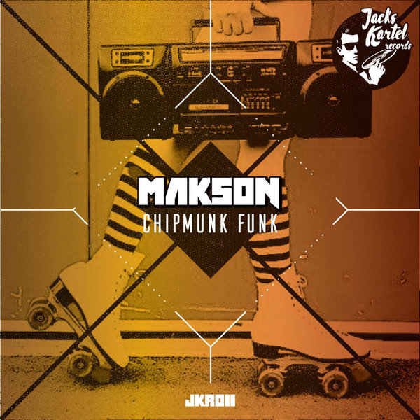 Makson (PL) - Chipmunk Funk / Jack's Kartel Records