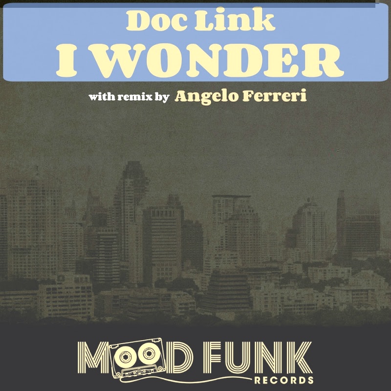 Doc Link - I Wonder / Mood Funk Records