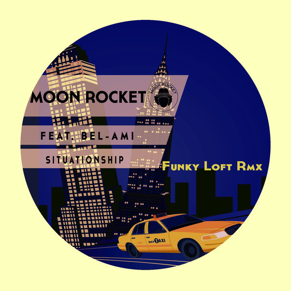 Moon Rocket Feat. Bel-Ami - Situationship (Funky Loft Rmx) / Doomusic