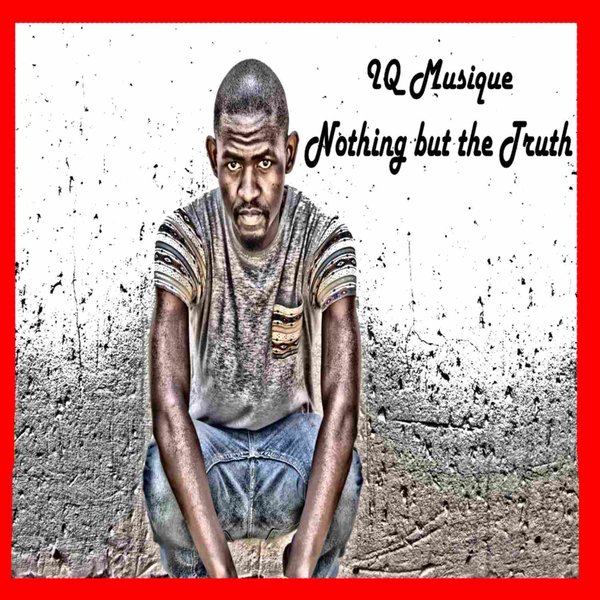 IQ Musique - Nothing But The Truth / Blu Lace Music