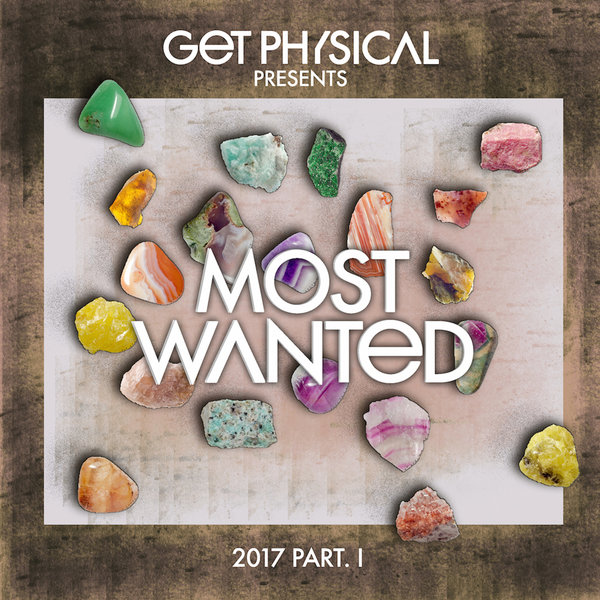 VA - Get Physical Presents Most Wanted 2017 Pt 1 / Get Physical
