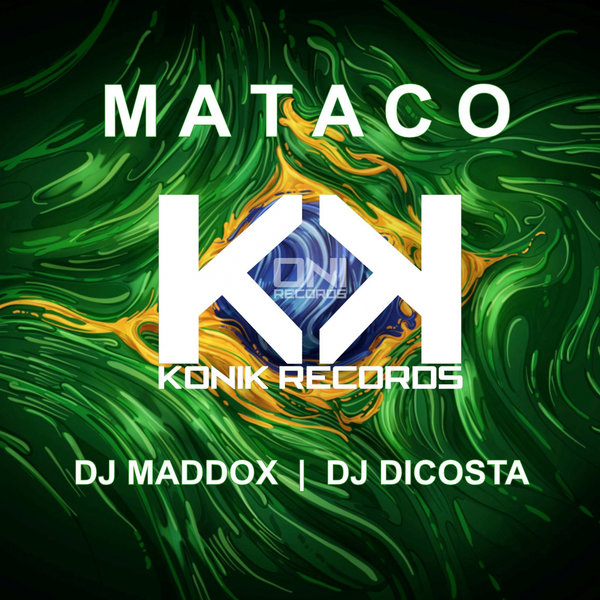 Dj Maddox, DJ DiCosta - Mataco / Konik Records