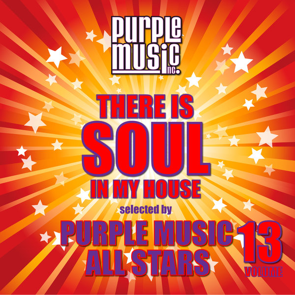 VA - There is Soul in My House - Purple Music All Stars, Vol. 13 / Purple Music