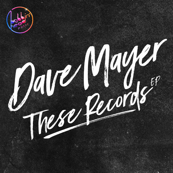 Dave Mayer - These Records EP / Bobbin Head Music