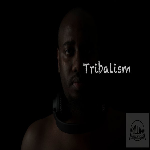 DeeJay Cheikna - Tribalism / Pilum Musicz