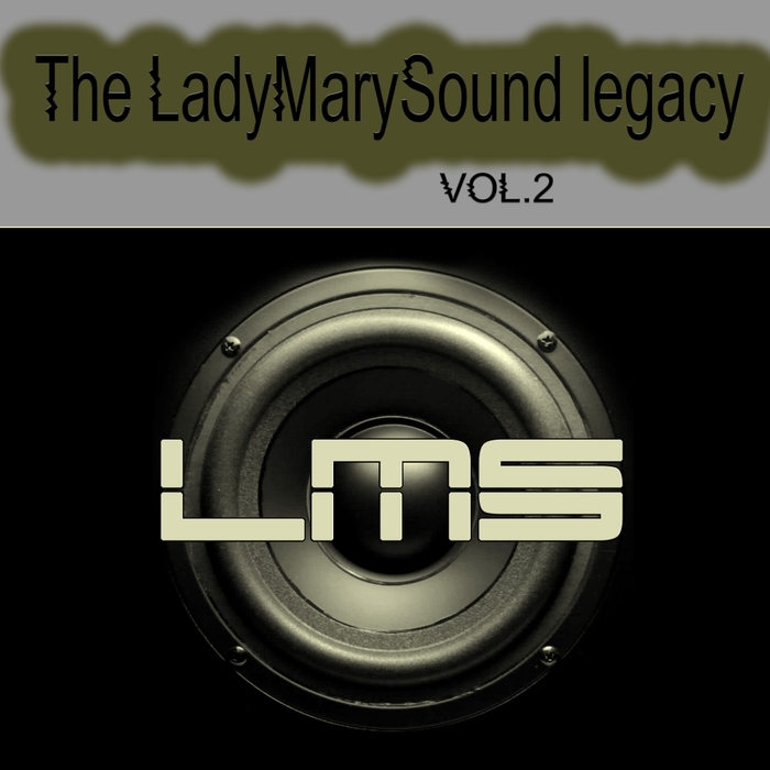 VA - The LadyMarySound Legacy, Vol. 2 / LadyMarySound International