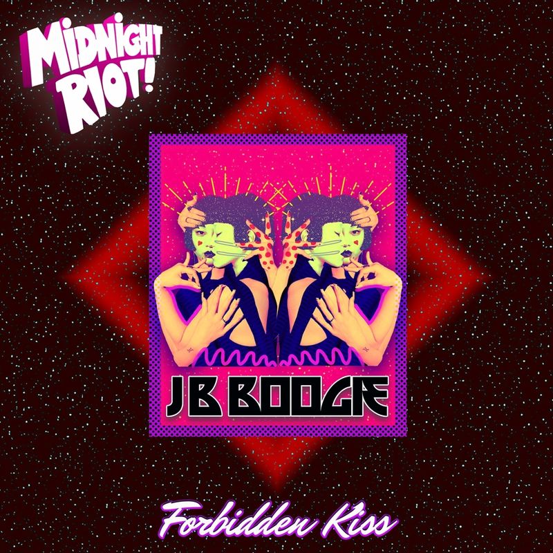J B Boogie - Forbidden Kiss / Midnight Riot