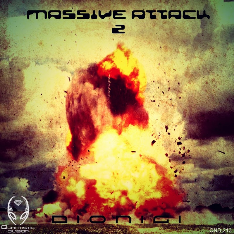 Dionigi - Massive Attack 2 / Quantistic Division