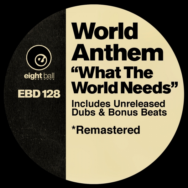 Michael Buch - World Anthem - What The World Needs / Eightball Records Digital