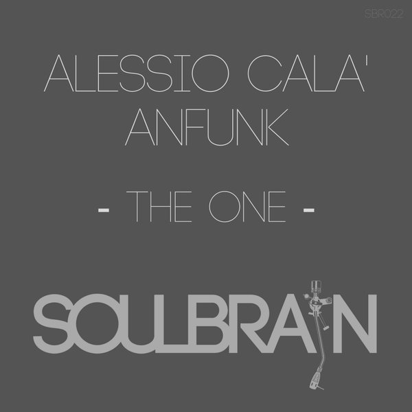 Alessio Cala', Anfunk - The One / Soul Brain Records