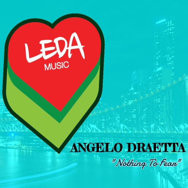 Angelo Draetta - Nothing To Fear / Leda Music