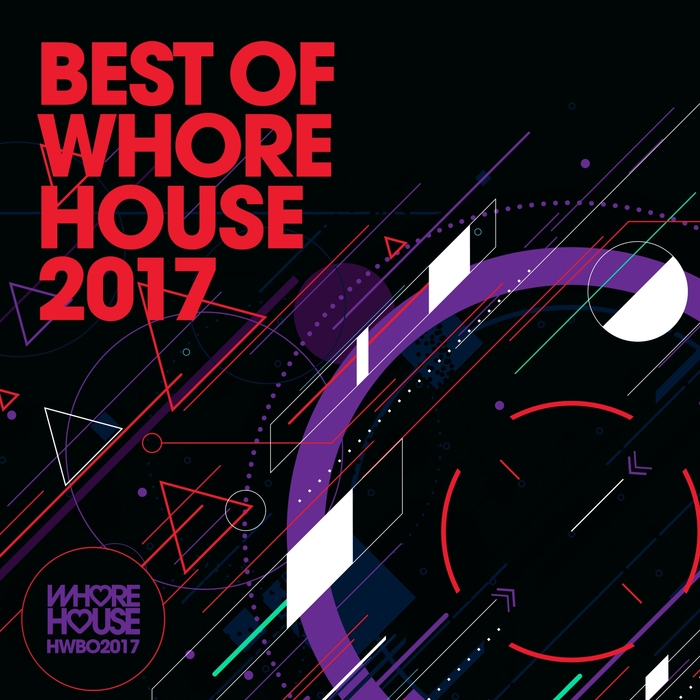 VA - The Best of Whore House 2017 / Whore House Recordings