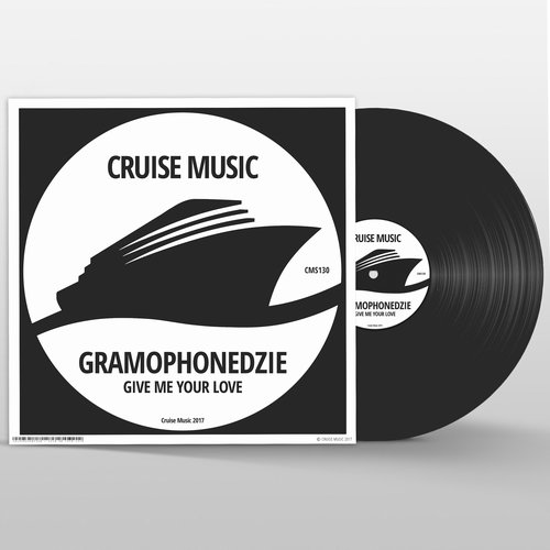 Gramophonedzie - Give Me Your Love / Cruise Music