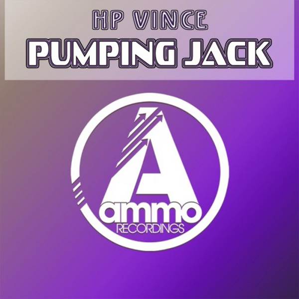 HP Vince - Pumping Jack / Ammo Recordings