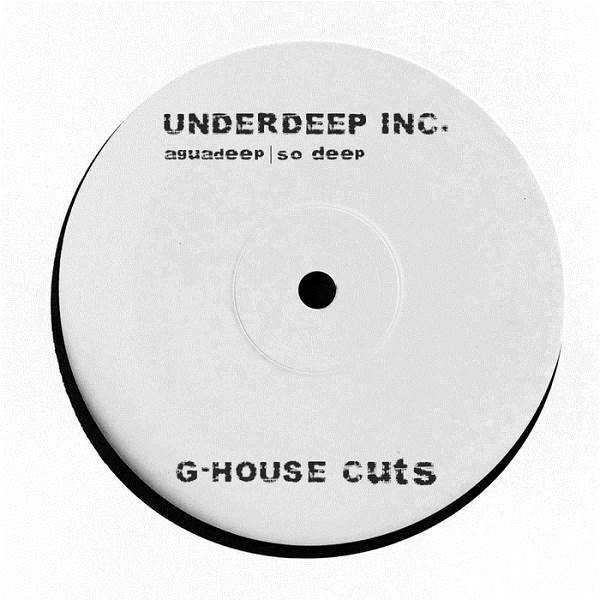 Underdeep Inc. - Aguadeep/So Deep (G-House Cuts) / Audacity Music