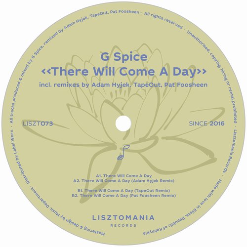 G Spice - There Will Come A Day / Lisztomania Records