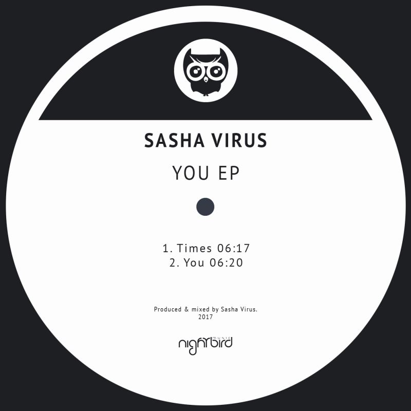 Sasha Virus - You EP / Nightbird Music