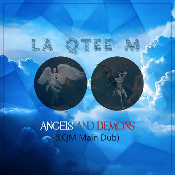 La Qtee M - Angels & Demons (LQM Dub Mix) / Groove Code Records