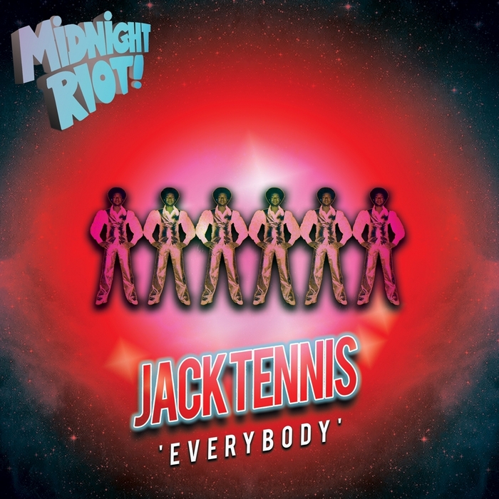 Jack Tennis - Everybody / Midnight Riot