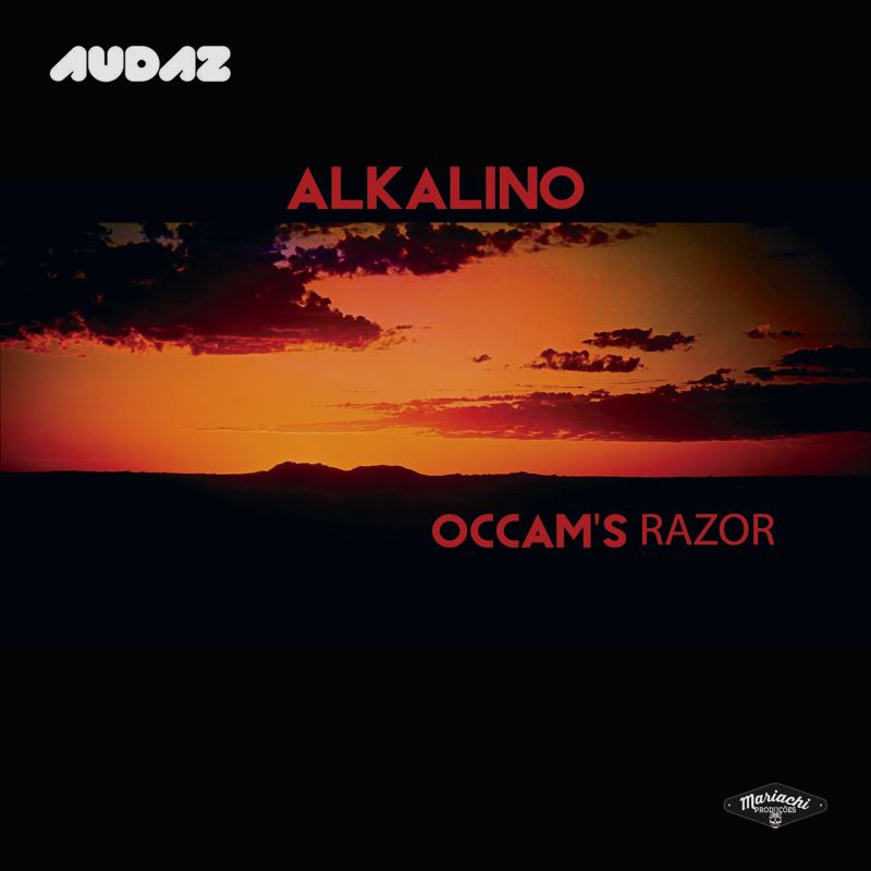 Alkalino - Occam's Razor / Audaz