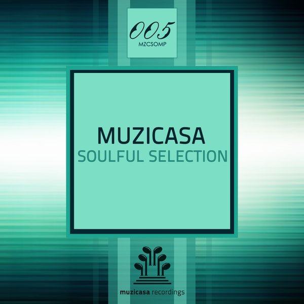 VA - Muzicasa Soulful Selection / Muzicasa Recordings